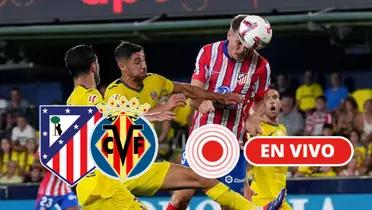 Atlético de Madrid - Villarreal (Foto: X)