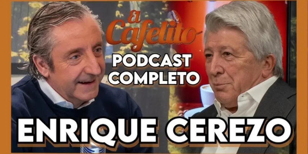 Enrique Cerezo en una entrevista de Josep Pedrerol ha dado su opinión sobre el futuro del entrenador argentino